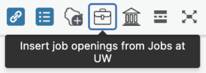 Screenshot showing the "Insert job openings from Jobs at UW" button on the WordPress page editor's toolbar.