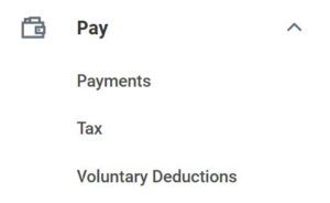 Screenshot of Workday Pay Menu, including links to Payments, Tax, and Voluntary Deductions.